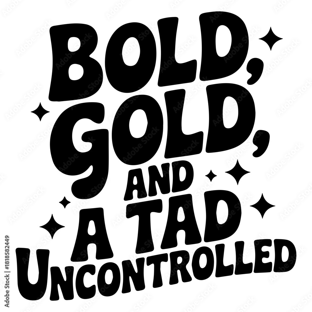 Obraz premium Bold gold and a tad uncontrolled text with stars scattered around in a playful design statement piece