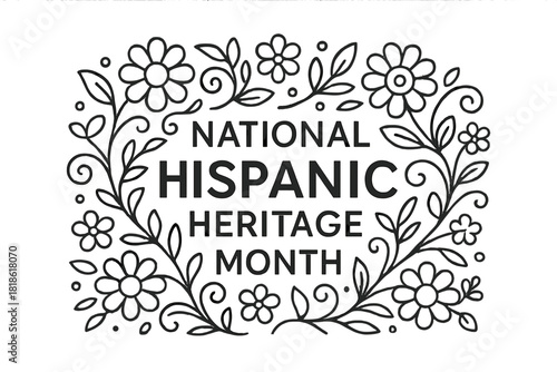 National Hispanic Heritage Month celebratory typography surrounded by decorative floral elements