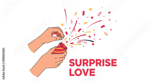Hands pulling a party popper releasing colorful confetti and streamers with the words surprise love