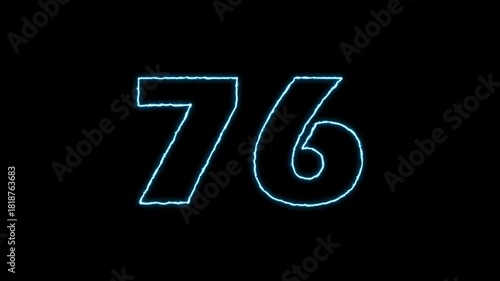 Glowing Number 76 Animation on Black Background.