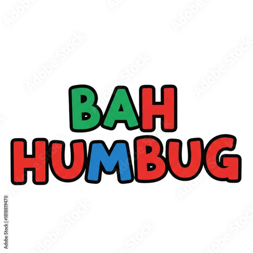 Express your holiday spirit with this colorful Bah Humbug design, perfect for cards, mugs, and apparel that captures a humorous take on the season