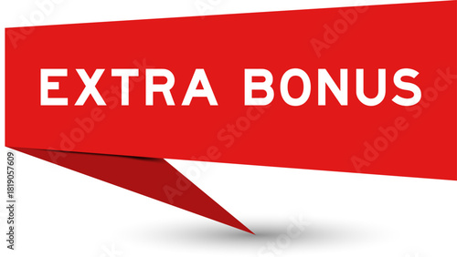 Red color speech banner with word extra bonus on white background