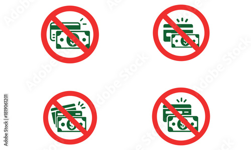 No cash payment prohibition icons set with money and currency signs
