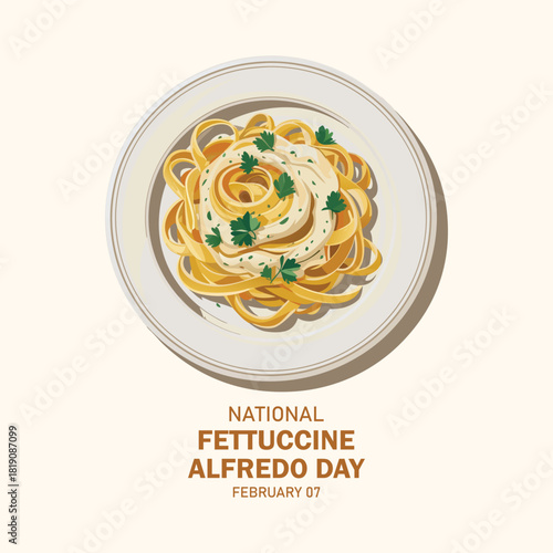 National Fettuccine Alfredo Day vector. Plate of pasta with cream sauce, parmesan cheese and parsley vector. February 7.