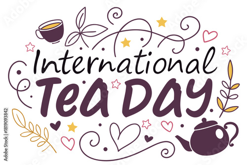 INTERNATIONAL TEA DAY vector illustration isolated on white background