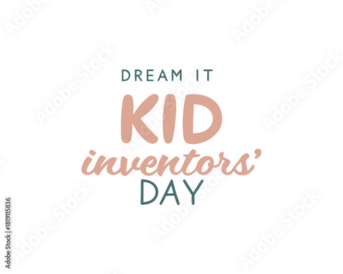 Creative Kid Inventors’ Day Typography Design
