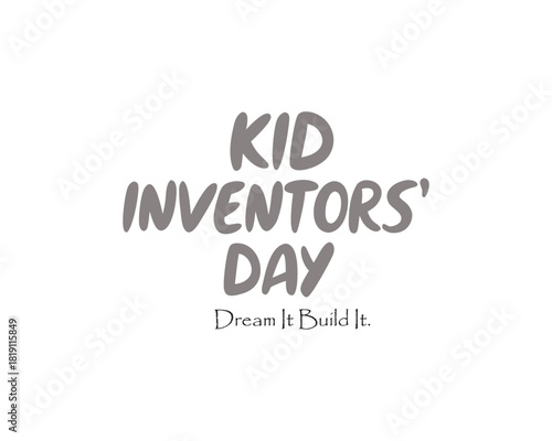 Creative Kid Inventors’ Day Typography Design