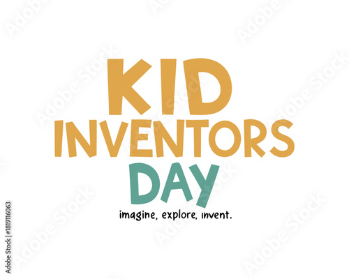 Creative Kid Inventors’ Day Typography Design