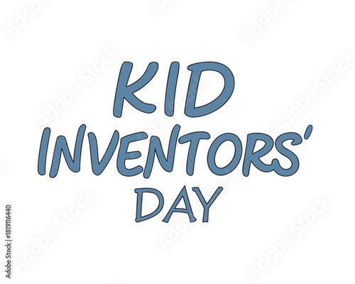 Creative Kid Inventors’ Day Typography Design