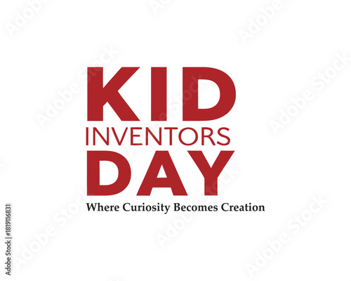 Creative Kid Inventors’ Day Typography Design