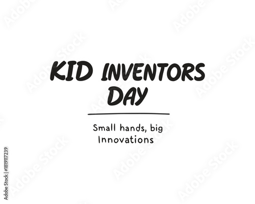 Creative Kid Inventors’ Day Typography Design