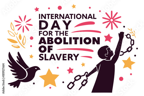 INTERNATIONAL DAY FOR THE ABOLITION OF SLAVERY vector illustration 