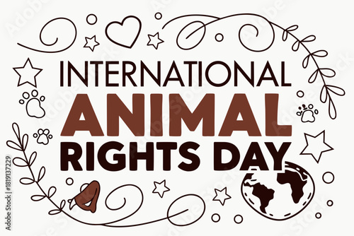 INTERNATIONAL ANIMAL RIGHTS DAY vector illustration 