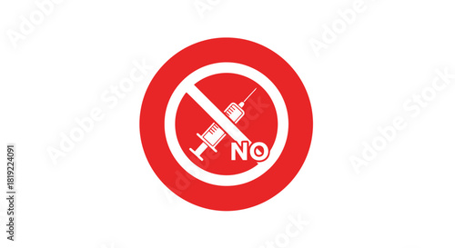No injection sign with syringe crossed out isolated on