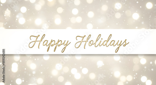 Elegant happy holidays text banner over sparkling lights backdrop design