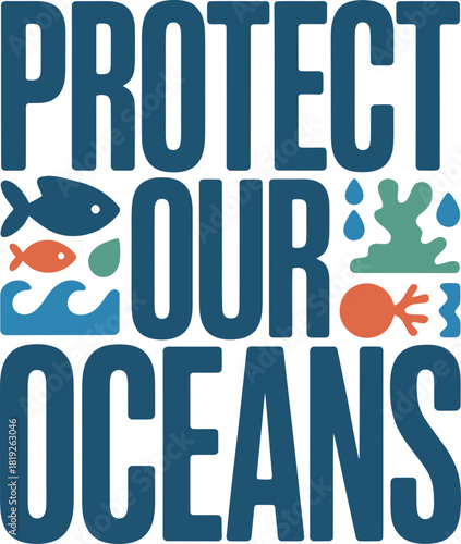 Protect our oceans, a vibrant campaign design to save marine life and coral reefs