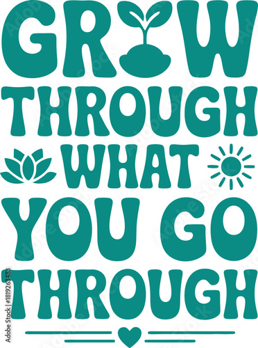 Motivational message to grow through life's challenges with inspiring positivity