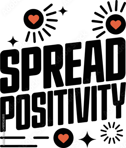 Share good vibes with this bold and eye-catching spread positivity message design