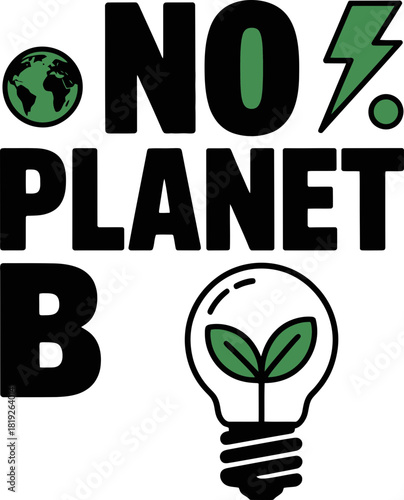 Urgent plea: 'No Planet B' earth icon for climate change awareness and eco activism