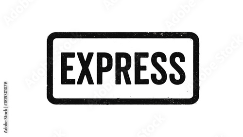 Grunge express rubber stamp style label design on white background