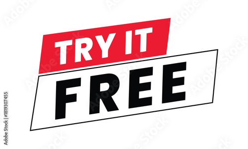 The words "TRY IT FREE" are displayed prominently on a white background, with the phrase "TRY IT" in red and "FREE" in large black letters, suggesting a promotional offer or a call to action for a
