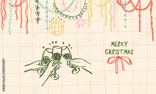 Christmas whimsical background. Whimsy design poster template with hands making a toast with glasses of champagne. Ribbon garland border greeting card design. Vector hand drawn illustration
