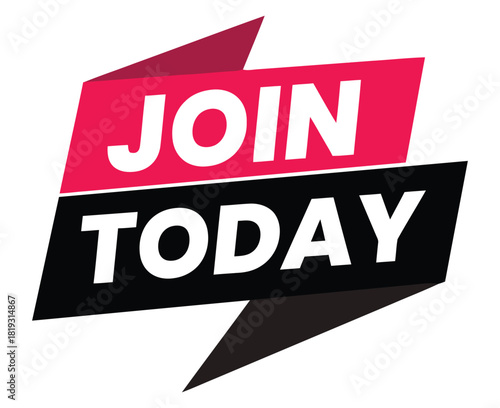 A bold graphic banner with the words JOIN TODAY in white text on a pink and black background, suggesting an invitation to participate or subscribe.