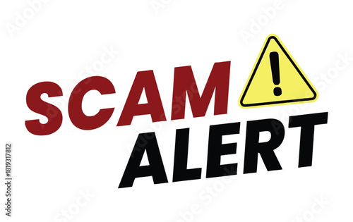 A warning symbol with the word SCAM printed in red and ALERT printed in black, indicating an alert for fraudulent activity.