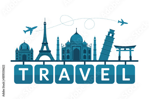 Famous global landmarks and planes are depicted with the word TRAVEL in a graphic illustration.