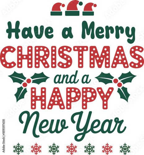 Have a merry christmas and a happy new year festive greeting card design with santa hats, holly, and snowflakes illustration