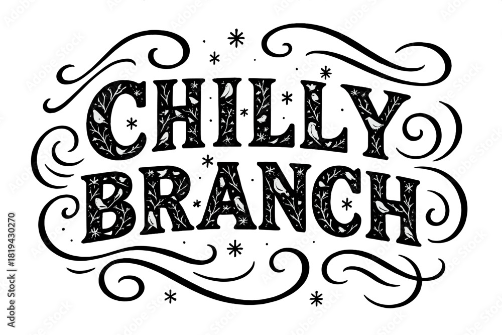 Fototapeta premium Chilly Branch Lettering. Chilly Branch — Decorative Display Lettering, patterned letters filled with tiny bird