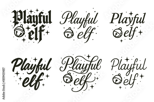 Playful Elf Calligraphy Styles. Playful elf. Create a calligraphy lettering illustration of the phrase: