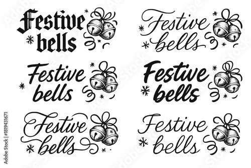 Festive Calligraphy Styles. Festive bells. Create a calligraphy lettering illustration of the phrase: Festive