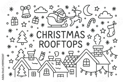 Christmas Rooftops Doodle. Christmas rooftops. Hand-drawn doodle illustration of Christmas rooftops. Santa,