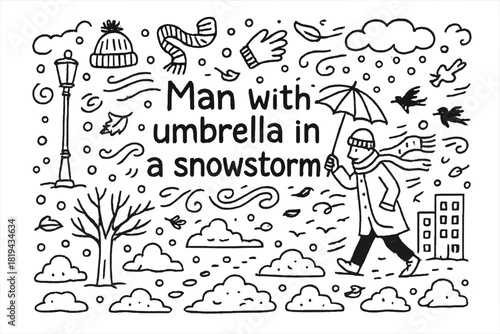 Snowstorm Umbrella Doodle. Man with umbrella in a snowstorm. Hand-drawn doodle illustration of Man with