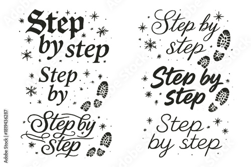 Calligraphy Winter Steps. Step by step. Create a calligraphy lettering illustration of the phrase: Step by