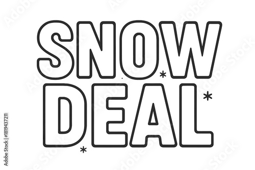 Snow Deal Typography. Snow Deal — Bold Block Lettering: thick uppercase sans-serif with rounded corners;
