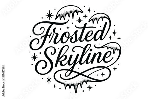Frosted Script Elegance. Frosted Skyline — Flourish Lettering: elegant looping script with curling swashes