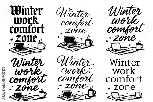 Winter Comfort Calligraphy. Winter work comfort zone. Create a calligraphy lettering illustration of the