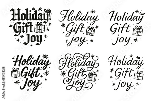 Holiday Gift Calligraphy. Holiday gift joy. Create a calligraphy lettering illustration of the phrase: Holiday