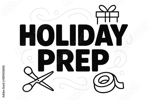Holiday Prep Typography. Holiday Prep — Bold Block Lettering: thick uppercase sans-serif with rounded edges;