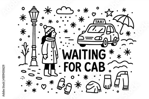 Doodle Cab Wait. Waiting for Cab. Hand-drawn doodle illustration of Waiting for Cab. People, taxi, snowflakes,