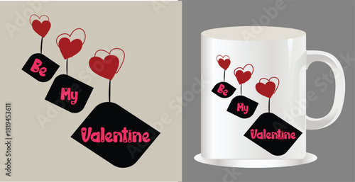 Valentine s day hearts with my valentine message on mug and background