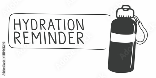 Illustration of a water bottle with hydration reminder text in a speech bubble design element