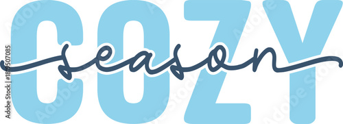 Cozy Season winter typography design on plain white transparent isolated background for card, shirt, hoodie, sweatshirt, apparel, card, tag, mug, icon, poster or badge