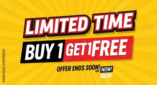 Limited Time Buy One Get One Free Offer Available Now
