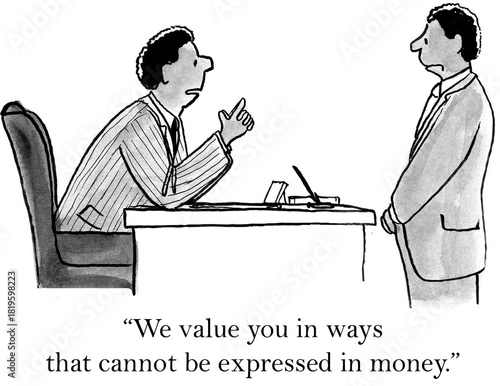 We value you in ways