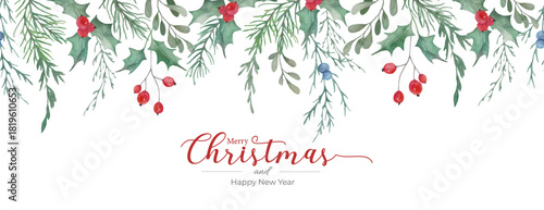 Merry Christmas Seamless Border. Holiday background. Hand Painted Watercolor Holly, Mistletoe, and Winter Greenery Illustrations. Vector EPS.