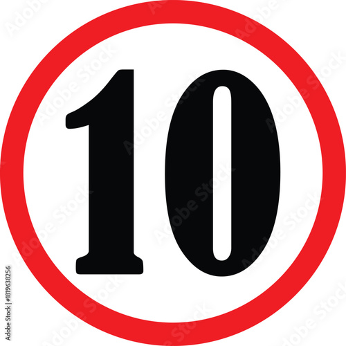 Ten speed limit sign traffic regulation vector illustration isolated on white background