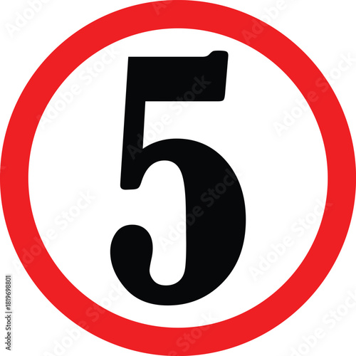 Speed limit sign with number five a red circle and white background vector illustration for traffic and safety regulations